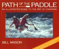 Produktbild: Path of the Paddle: An Illustrated Guide to the Art of Canoeing