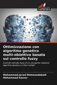 Produktbild: Ottimizzazione con algoritmo genetico multi-obiettivo basata sul controllo fuzzy