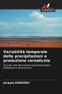 Produktbild: Variabilit&agrave; temporale delle precipitazioni e produzione cerealicola