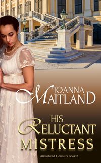 Produktbild: His Reluctant Mistress (Aikenhead Honours, #2)