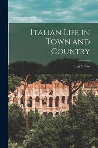 Produktbild: Italian Life in Town and Country