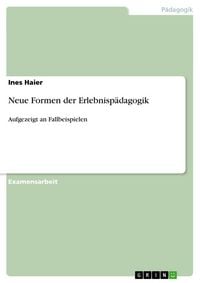 Produktbild: Neue Formen der Erlebnisp&auml;dagogik