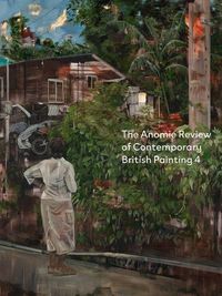 Produktbild: The Anomie Review of Contemporary British Painting 4