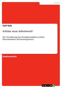 Produktbild: Sch&ouml;ne neue Arbeitswelt?