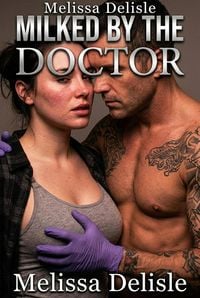 Produktbild: Milked by the Doctor