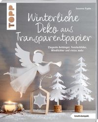 Bild vom Artikel Winterliche Deko aus Transparentpapier vom Autor Susanne Pypke