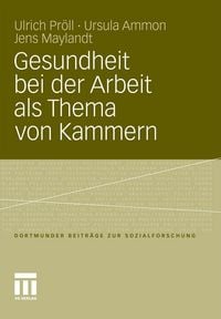 Produktbild: Gesundheit bei der Arbeit als Thema von Kammern