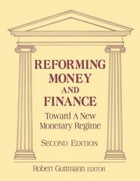 Produktbild: Guttmann, R: Reforming Money and Finance