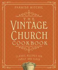 Produktbild: The Vintage Church Cookbook