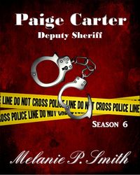 Produktbild: Paige Carter: Deputy Sheriff Season 6 (Crime Blog, #6)