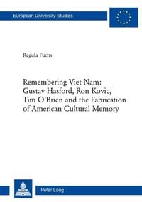 Produktbild: Fuchs, R: Remembering Viet Nam: Gustav Hasford, Ron Kovic, T