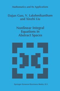 Produktbild: Nonlinear Integral Equations in Abstract Spaces