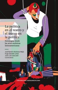 Produktbild: La pol&iacute;tica en el teatro y el teatro en la pol&iacute;tica