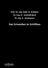 Produktbild: Krekeler, -: Schwei&szlig;en im Schiffbau