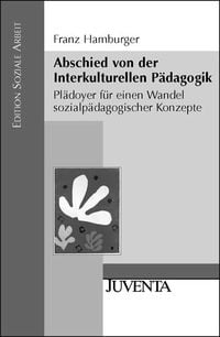 Produktbild: Hamburger, F: Abschied von der Interkulturellen P&auml;dagogik