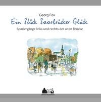Produktbild: Ein St&uuml;ck Saarbr&uuml;cker Gl&uuml;ck