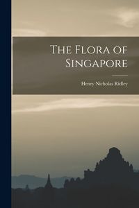 Produktbild: The Flora of Singapore