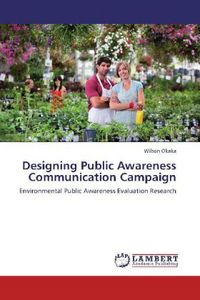 Produktbild: Okaka, W: Designing Public Awareness Communication Campaign