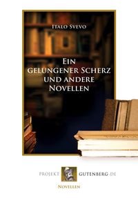 Produktbild: Ein gelungener Scherz und andere Novellen
