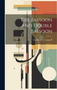 Produktbild: The Bassoon And Double Bassoon