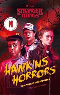 Produktbild: Stranger things. Hawkins horrors : nouvelles terrifiantes