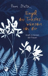Produktbild: Engel des Trostes w&uuml;nsche ich dir