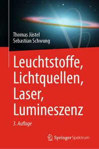 Produktbild: Leuchtstoffe, Lichtquellen, Laser, Lumineszenz