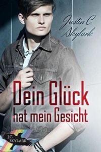 Produktbild: Dein Gl&uuml;ck hat mein Gesicht