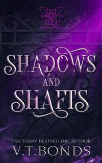 Produktbild: Shadows and Shafts (The Knottiverse: Halloween Monsters, #1)