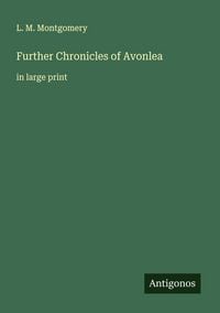 Produktbild: Further Chronicles of Avonlea