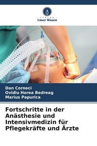 Produktbild: Fortschritte in der An&auml;sthesie und Intensivmedizin f&uuml;r Pflegekr&auml;fte und &Auml;rzte