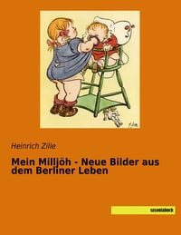 Produktbild: Mein Millj&ouml;h - Neue Bilder aus dem Berliner Leben
