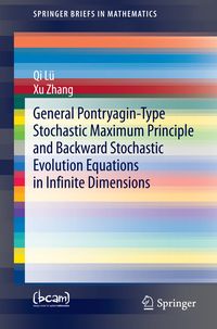 Produktbild: General Pontryagin-Type Stochastic Maximum Principle and Backward Stochastic Evolution Equations in Infinite Dimensions