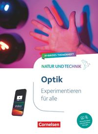 Produktbild: Natur und Technik - Naturwissenschaften: Neubearbeitung - Experimentieren f&uuml;r alle - Hybrides Themenheft