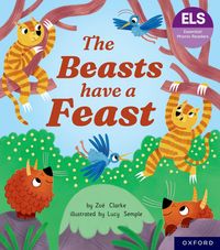 Produktbild: Essential Letters and Sounds: Essential Phonic Readers: Oxford Reading Level 5: The Beasts Have a Feast