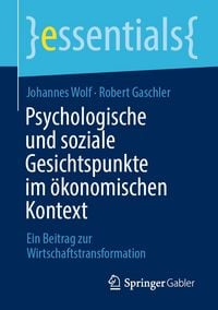 Produktbild: Psychologische und soziale Gesichtspunkte im &ouml;konomischen Kontext