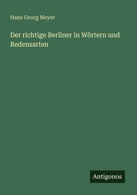 Produktbild: Der richtige Berliner in W&ouml;rtern und Redensarten