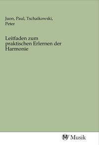 Produktbild: Leitfaden zum praktischen Erlernen der Harmonie