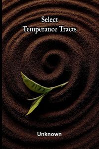 Produktbild: Select Temperance Tracts