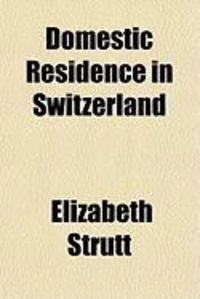 Produktbild: Domestic Residence in Switzerland