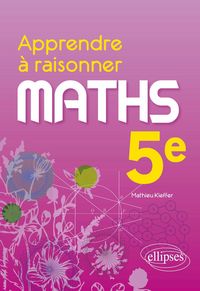Produktbild: Apprendre &agrave; raisonner - Math&eacute;matiques - 5e