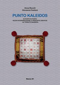 Produktbild: Punto Kaleidos. Di punto in punto nuove interpretazioni e proposte creative su tessuto Bandera