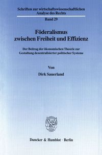 Bild vom Artikel Föderalismus zwischen Freiheit und Effizienz. vom Autor Dirk Sauerland
