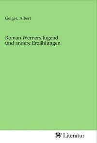 Produktbild: Roman Werners Jugend und andere Erz&auml;hlungen