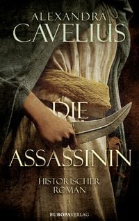 Bild vom Artikel Die Assassinin vom Autor Alexandra Cavelius