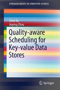 Produktbild: Quality-aware Scheduling for Key-value Data Stores