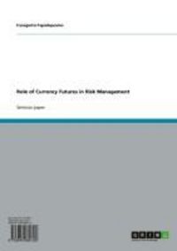 Produktbild: Role of Currency Futures in Risk Management