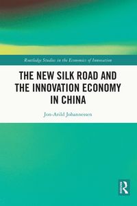 Produktbild: The New Silk Road and the Innovation Economy in China