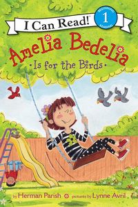 Produktbild: Parish, H: Amelia Bedelia Is for the Birds
