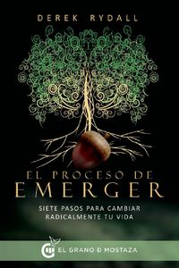 Produktbild: El proceso de emerger : siete pasos para cambiar radicalmente tu vida